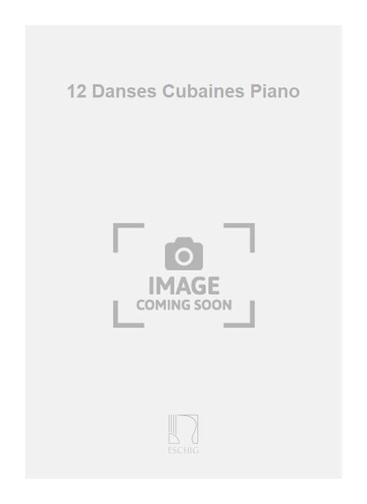 Culmell 12 Danses Cubaines Piano